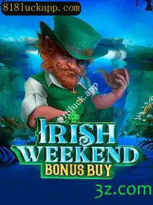 Explorando o Mundo do Jogo IrishWeekendBonusBuy em 818luck.app